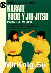 Karate, Yudo y Jiu-Jitsu para la mujer