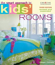 The Smart Approach to Kids' Rooms, 3rd edition