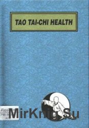 Tao, T'ai-Chi, Health