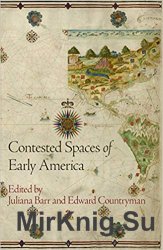 Contested Spaces of Early America