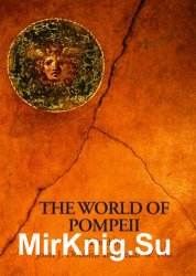 The World of Pompeii (Routledge Worlds)