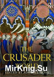 The Crusader World (Routledge Worlds)