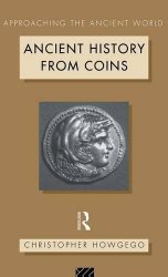 Ancient History from Coins (Approaching the Ancient World)