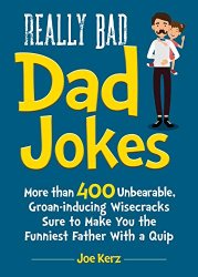 Really Bad Dad Jokes