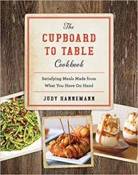 The Cupboard to Table Cookbook