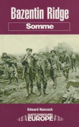Somme: Bazentin Ridge (Battleground Europe)
