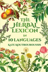 The Herbal Lexicon: In 10 Languages