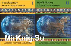 World History: A Concise Thematic Analysis, Volume One - Two, 2nd Edition