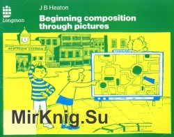 Beginning Composition Through Pictures