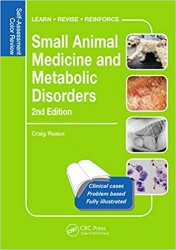 Small Animal Medicine and Metabolic Disorders Self-Assessment Color Review, 2nd Edition