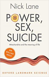 Power, Sex, Suicide: Mitochondria and the Meaning of Life, 2nd Edition