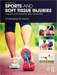 Sports and Soft Tissue Injuries: A Guide for Students and Therapists, 5th Edition