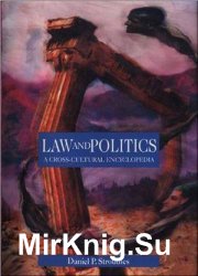 Law and Politics: A Cross-Cultural Encyclopedia