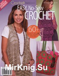 Crochet! - Easy, No-Sew Crochet - July 2019