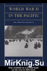 World War II in the Pacific: An Encyclopedia (2001)