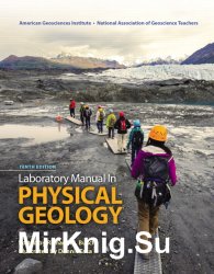Laboratory Manual in Physical Geology, Tenth Edition