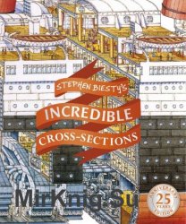 Stephen Biesty's Incredible Cross-Sections