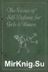 The Science of Self-Defense for Girls & Women