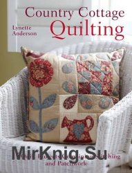Country cottage quilting