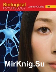 Biological Psychology, Thirteenth Edition