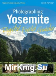 Photographing Yosemite Digital Field Guide