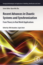 Recent Advances in Chaotic Systems and Synchronization : From Theory to Real World Applications