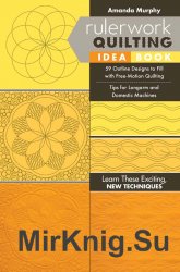 Rulerwork Quilting Idea Book