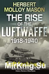 The Rise of the Luftwaffe, 1918-1940