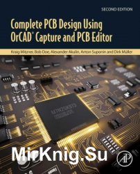 Complete PCB Design Using OrCAD Capture and PCB Editor. Second Edition