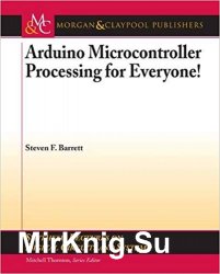 Arduino Microcontroller Processing for Everyone! Part I, II