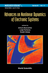 Advances On Nonlinear Dynamics Of Electronic Systems