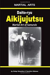 Daito-ryu Aikijujutsu: Martial art of Samurais