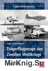 Tragerflugzeuge des Zweiten Weltkrieges 1939-1945