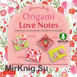 Origami Love Notes by Florence Temko