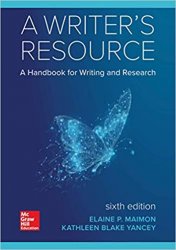 A Writer's Resource: A Handbook for Writing and Research, 6th Edition