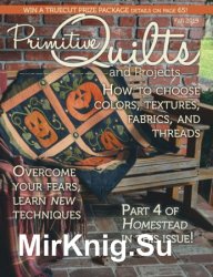 Primitive Quilts and Projects - Fall 2019