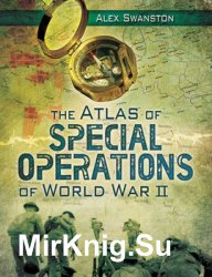 The Atlas of Special Operations of World War II