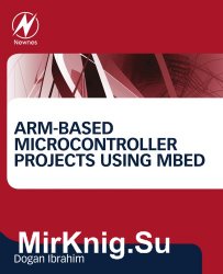 ARM-based Microcontroller Projects Using Mbed