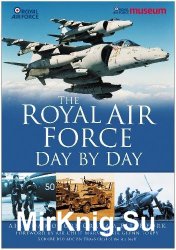 The Royal Air Force Day by Day!