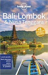 Lonely Planet Bali, Lombok & Nusa Tenggara, 17th Edition