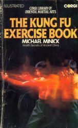 The Kung Fu Exercise Book: Health Secrets of Ancient China