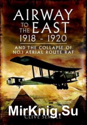 Airway to the East 1918-1920