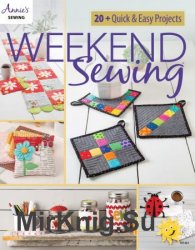 Weekend Sewing: 20+ Quick & Easy Projects