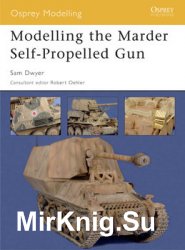 Modelling the Marder Self-Propelled Gun (Osprey Modelling 18)