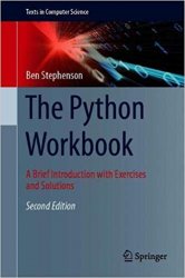 The Python Workbook: A Brief Introduction with Exercises and Solutions, Second Edition