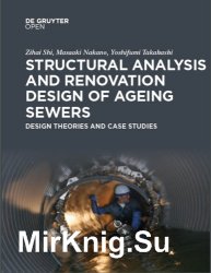 Structural Analysis and Renovation Design of Ageing Sewers: Design Theories and Case Studies