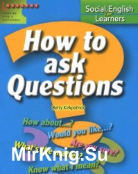 How To Ask Questions