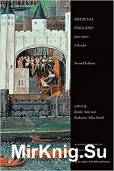 Medieval England, 500-1500: A Reader, Second Edition