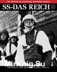 SS-Das Reich: The History of the Second SS Division 1933-1945
