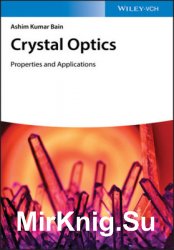 Crystal Optics: Properties and Applications